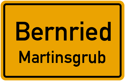 Ortsschild Bernried Martinsgrub