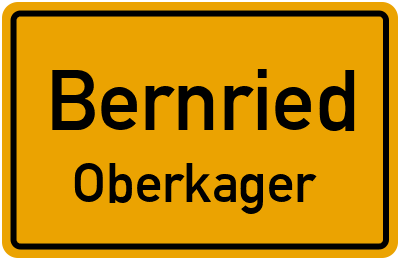 Ortsschild Bernried Oberkager
