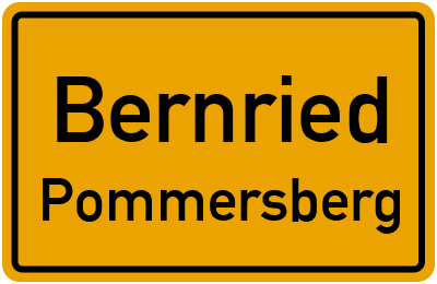 Ortsschild Bernried Pommersberg
