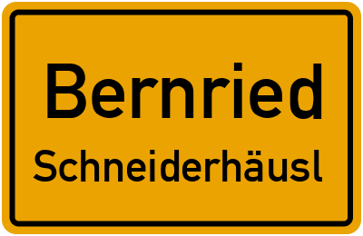 Ortsschild Bernried Schneiderhäusl