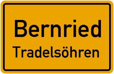 Ortsschild Bernried Tradelsöhren