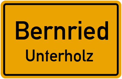 Ortsschild Bernried Unterholz