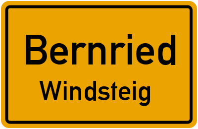 Ortsschild Bernried Windsteig