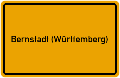 Ortsschild von Gemeinde Bernstadt (Württemberg) in Baden-Württemberg