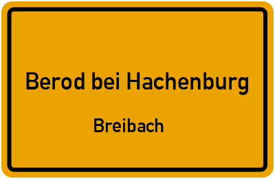 Straßenverzeichnis Berod bei Hachenburg Breibach