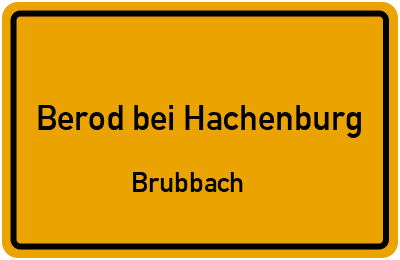 Straßenverzeichnis Berod bei Hachenburg Brubbach