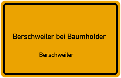 Straßenverzeichnis Berschweiler bei Baumholder Berschweiler