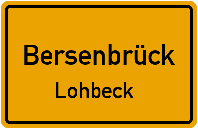 Ortsschild Bersenbrück Lohbeck