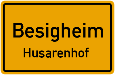 Straßenverzeichnis Besigheim Husarenhof
