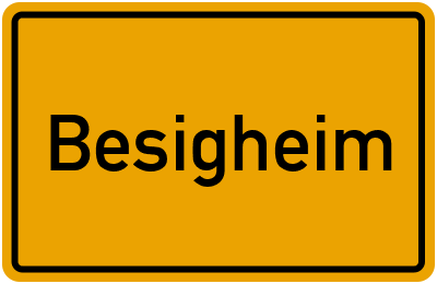 Ortsschild von Stadt Besigheim in Baden-Württemberg