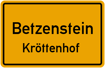 Ortsschild Betzenstein Kröttenhof