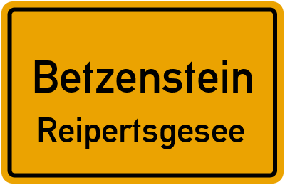 Ortsschild Betzenstein Reipertsgesee