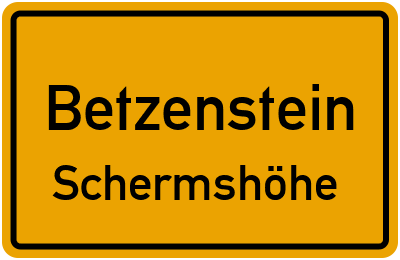 Ortsschild Betzenstein Schermshöhe