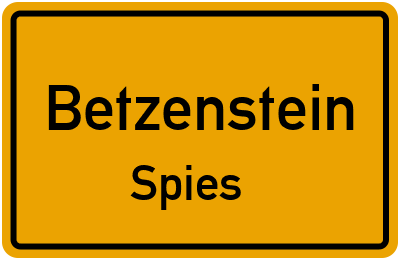 Ortsschild Betzenstein Spies