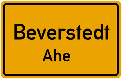 Ortsschild Beverstedt Ahe