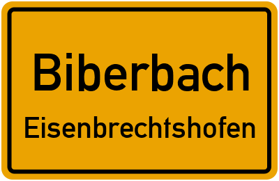 Straßenverzeichnis Biberbach Eisenbrechtshofen