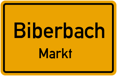 Ortsschild Biberbach Markt