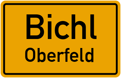 Ortsschild Bichl Oberfeld
