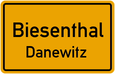 Ortsschild Biesenthal Danewitz
