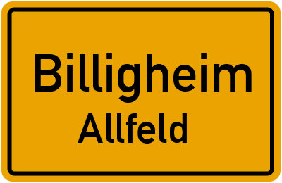 Straßenverzeichnis Billigheim Allfeld