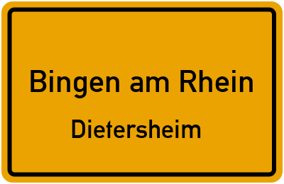 Ortsschild Bingen am Rhein Dietersheim