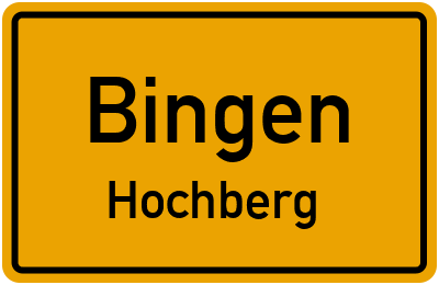 Ortsschild Bingen Hochberg