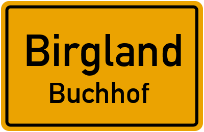 Ortsschild Birgland Buchhof