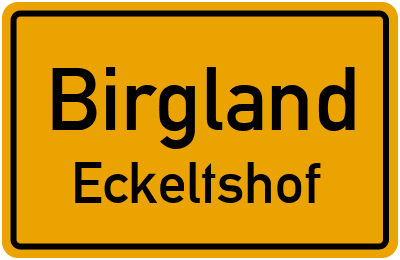 Ortsschild Birgland Eckeltshof