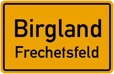 Ortsschild Birgland Frechetsfeld