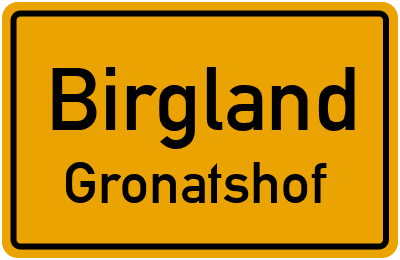 Ortsschild Birgland Gronatshof