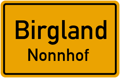 Ortsschild Birgland Nonnhof