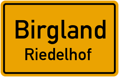 Ortsschild Birgland Riedelhof
