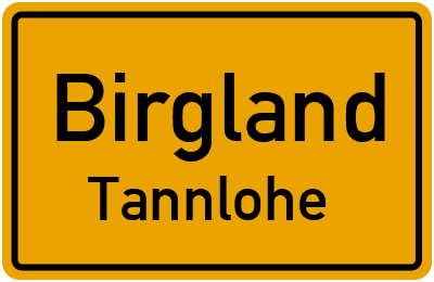 Straßenverzeichnis Birgland Tannlohe