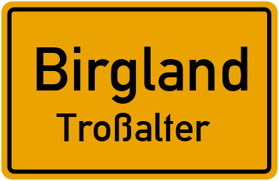 Straßenverzeichnis Birgland Troßalter