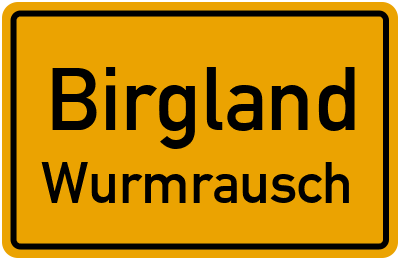 Ortsschild Birgland Wurmrausch