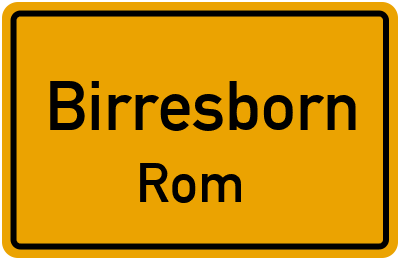 Straßenverzeichnis Birresborn Rom