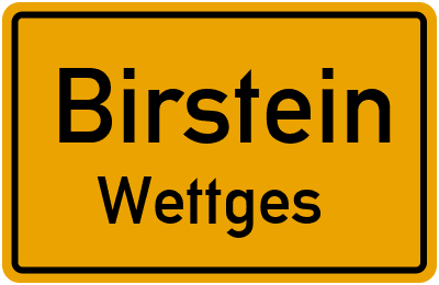 Ortsschild Birstein Wettges