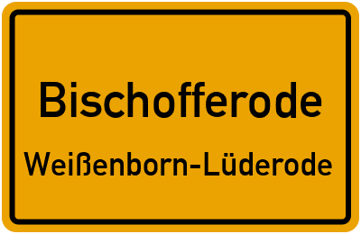 Straßenverzeichnis Bischofferode Weißenborn-Lüderode