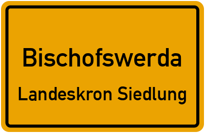 Straßenverzeichnis Bischofswerda Landeskron Siedlung