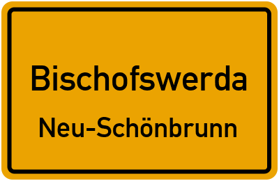 Straßenverzeichnis Bischofswerda Neu-Schönbrunn