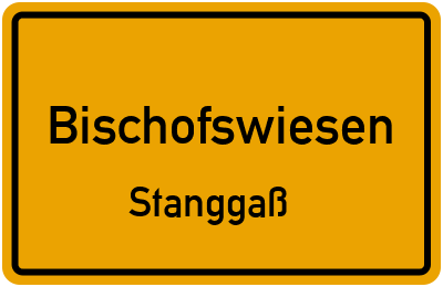 Ortsschild Bischofswiesen Stanggaß