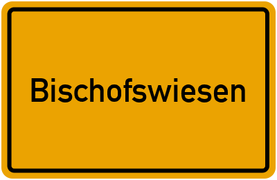 Bischofswiesen in Bayern erkunden