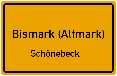 Ortsschild Bismark (Altmark) Schönebeck