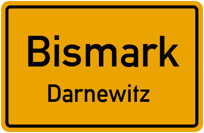 Ortsschild Bismark Darnewitz