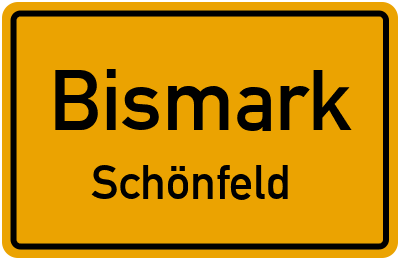 Straßenverzeichnis Bismark Schönfeld