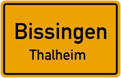 Ortsschild Bissingen Thalheim