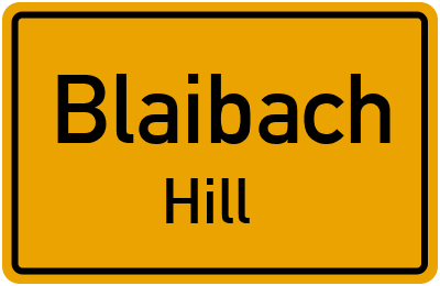 Ortsschild Blaibach Hill
