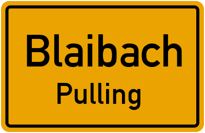 Straßenverzeichnis Blaibach Pulling