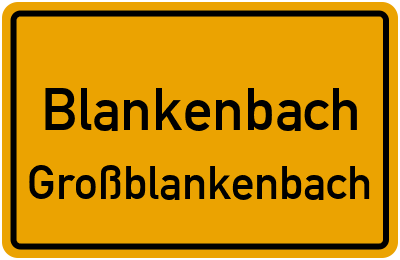 Straßenverzeichnis Blankenbach Großblankenbach