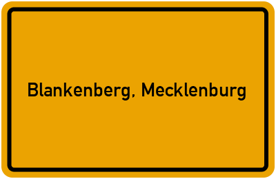 Ortsschild von Blankenberg, Mecklenburg in Mecklenburg-Vorpommern
